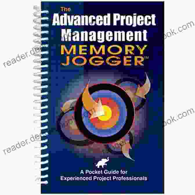 Advanced Project Management Memory Jogger The Advanced Project Management Memory Jogger