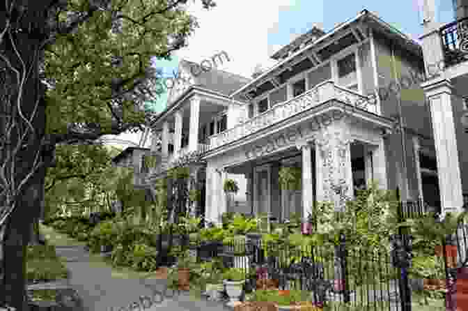 Antebellum Mansion With Lush Gardens In The Garden District New Orleans Neighborhoods: A Cultural Guide (Landmarks)