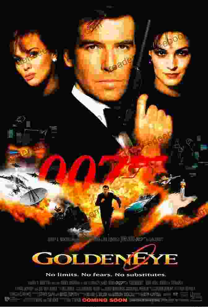 GoldenEye Movie Poster With Pierce Brosnan As James Bond The Bond Of The Millennium: The Days Of Pierce Brosnan As James Bond