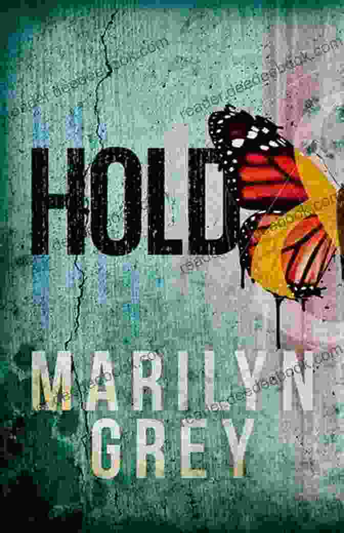 Hold Hold Hide Marilyn Grey Book Cover Hold: Hold Hide 1 Marilyn Grey