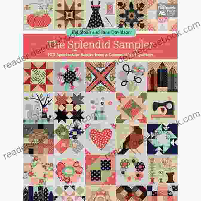 Hourglass Quilt Block The Splendid Sampler: 100 Spectacular Blocks From A Community Of Quilters