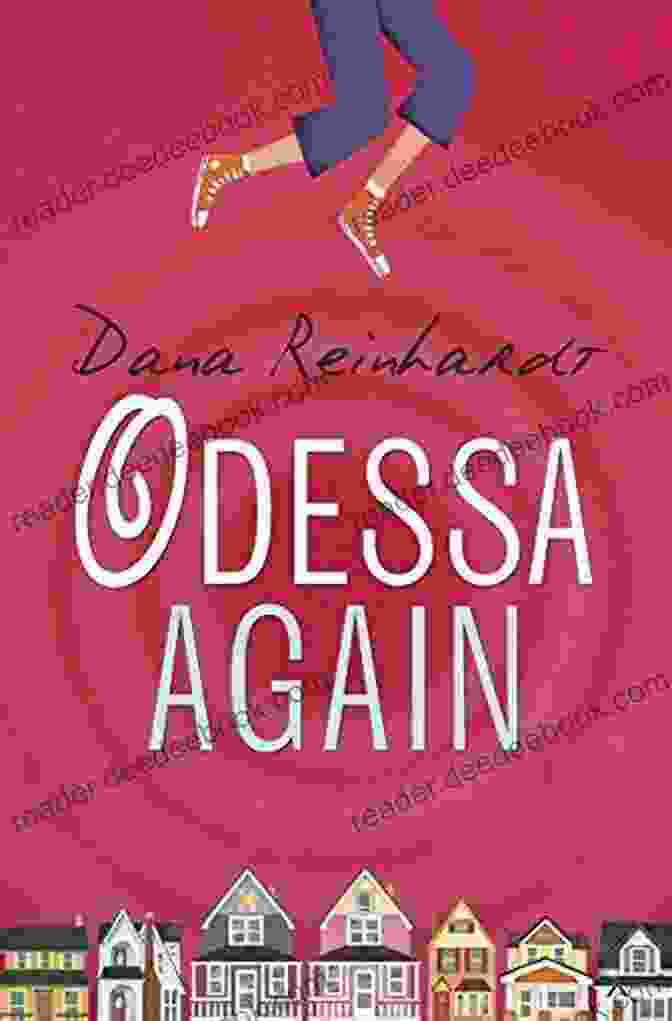 Odessa Again Book Cover Odessa Again Dana Reinhardt