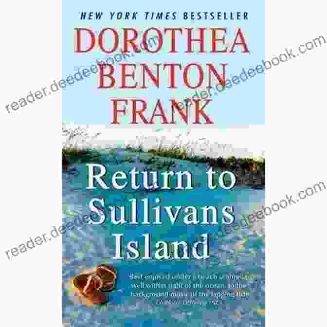 Return To Sullivan's Island Book Cover Depicting A Panoramic View Of The Beach, Dunes, And Distant Lighthouse Under A Blue Sky With White Clouds Return To Sullivans Island: A Novel (Lowcountry Tales 6)