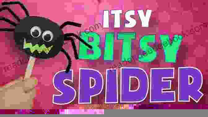 The Itsy Bitsy Spider Smiles As It Learns A Lesson In Perseverance And Resilience. The Itsy Bitsy Spider (Iza Trapani S Extended Nursery Rhymes)