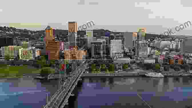 The Portland Skyline Is Dominated By The Willamette River. Greater Portland: Urban Life And Landscape In The Pacific Northwest (Metropolitan Portraits)