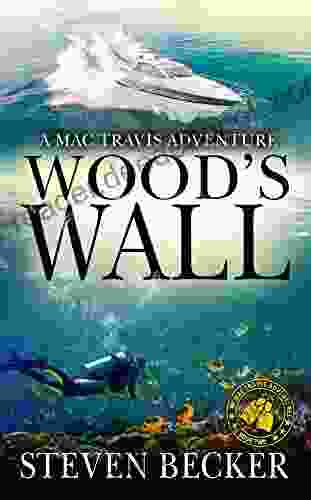 Wood S Wall: Action And Adventure In The Florida Keys (Mac Travis Adventure Thrillers 2)