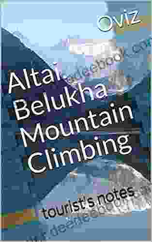 Altai Belukha Mountain Climbing: tourist s notes