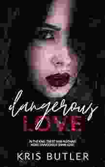 Dangerous Love (Dark Confessions 6)