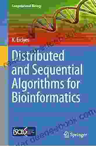 Distributed and Sequential Algorithms for Bioinformatics (Computational Biology 23)