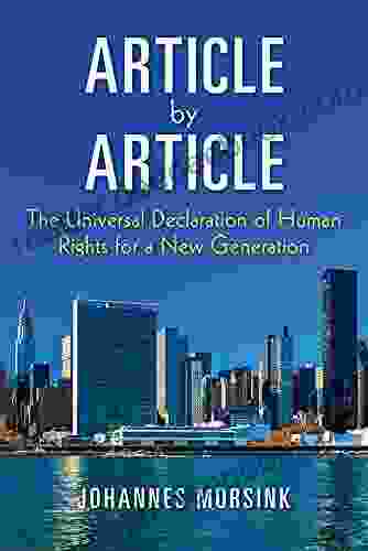 Article by Article: The Universal Declaration of Human Rights for a New Generation (Pennsylvania Studies in Human Rights)