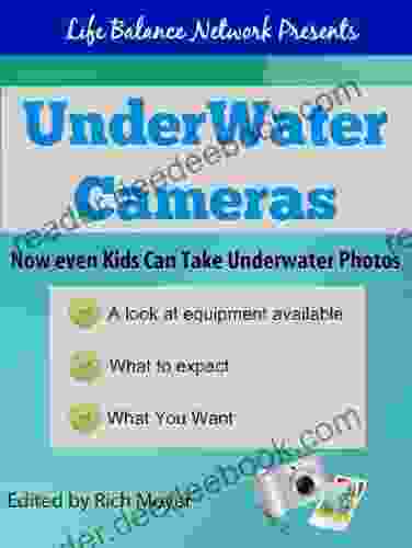 Underwater Cameras and Photography: Now Even Kids Can Take Underwater Photos