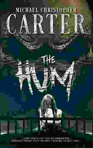 The HUM Michael Christopher Carter