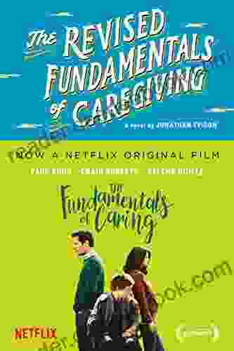 The Revised Fundamentals of Caregiving: A Novel