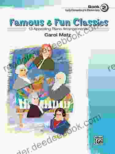 Famous Fun Classics 2: Early Elementary Piano Collection