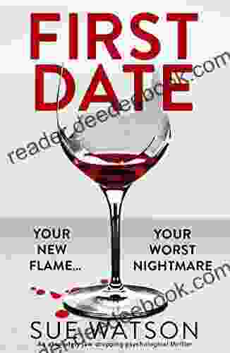 First Date: An Absolutely Jaw Dropping Psychological Thriller