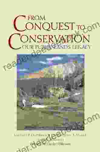 From Conquest To Conservation: Our Public Lands Legacy