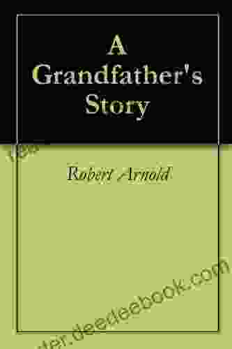 A Grandfather S Story Deryn Warren