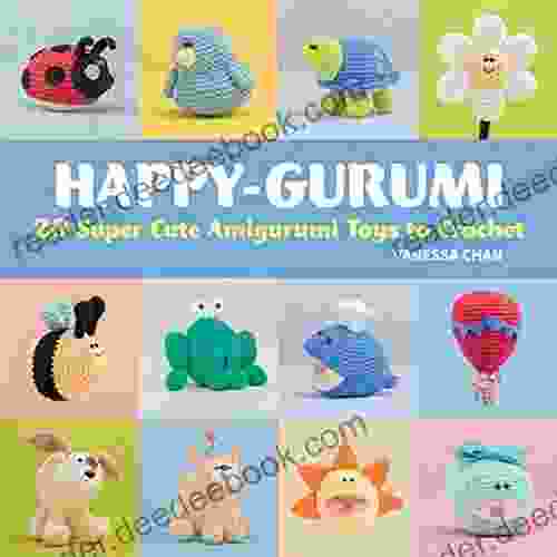 Happy gurumi: 20 Super Cute Amigurumi Toys to Crochet