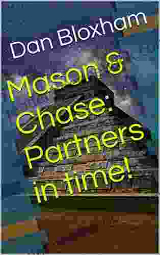 Mason Chase: Partners in time