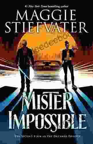 Mister Impossible (The Dreamer Trilogy #2)