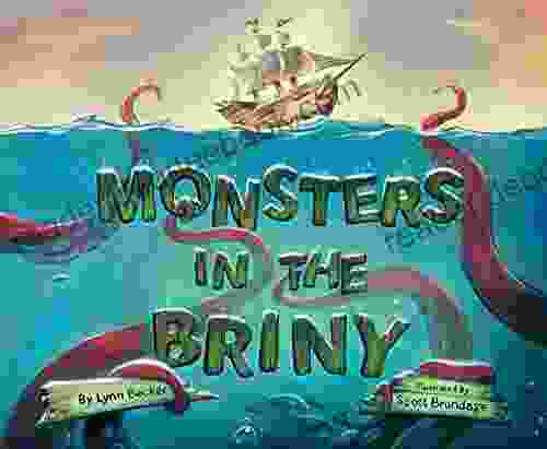 Monsters in the Briny Lynn Becker