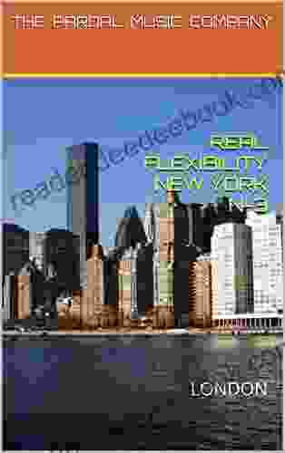 REAL FLEXIBILITY NEW YORK N 3: LONDON