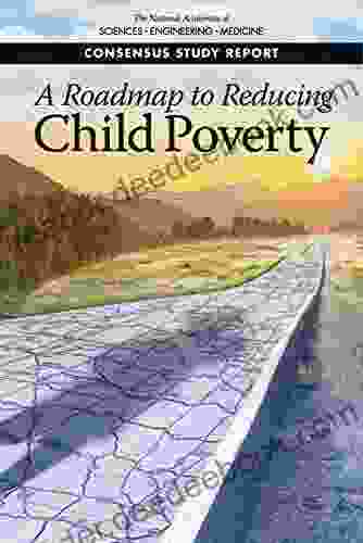 A Roadmap To Reducing Child Poverty