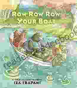 Row Row Row Your Boat (Iza Trapani s Extended Nursery Rhymes)