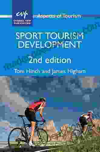 Sport Tourism Development (Aspects Of Tourism 50)