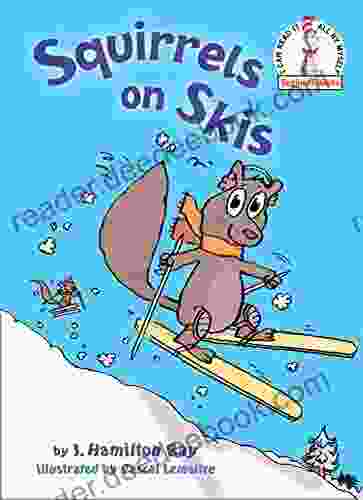 Squirrels on Skis (Beginner Books(R))