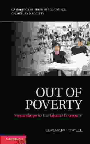 Out of Poverty: Sweatshops in the Global Economy (Cambridge Studies in Economics Choice and Society)