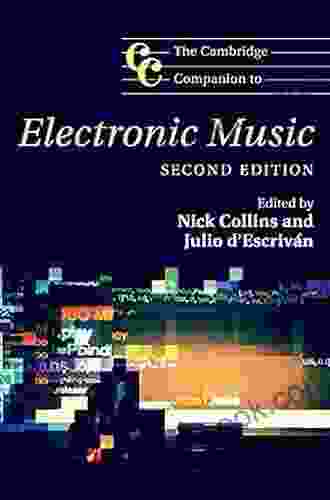 The Cambridge Companion To Electronic Music (Cambridge Companions To Music)