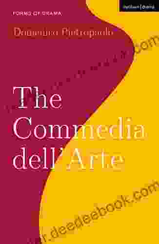 The Commedia dell Arte (Forms of Drama)