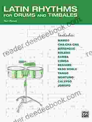 Latin Rhythms For Drums And Timbales: The Drummer S Workbook For Latin Grooves On Drumset And Timbales