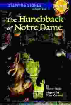 The Hunchback of Notre Dame (A Stepping Stone Book(TM))