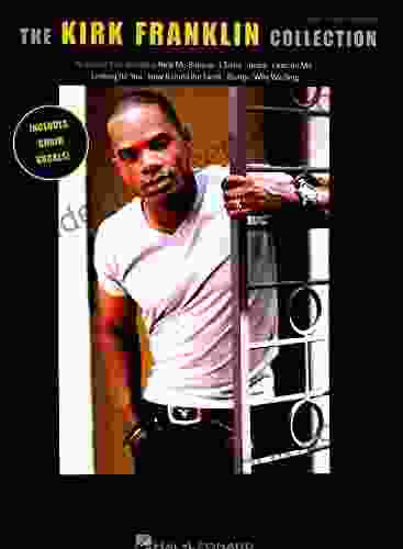 The Kirk Franklin Collection Songbook (PIANO VOIX GU)