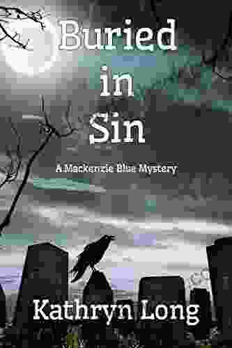 Buried in Sin: A Mackenzie Blue Mystery (Mackenzie Blue Mysteries 1)