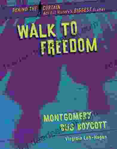 Walk to Freedom: Montgomery Bus Boycott (Behind the Curtain)