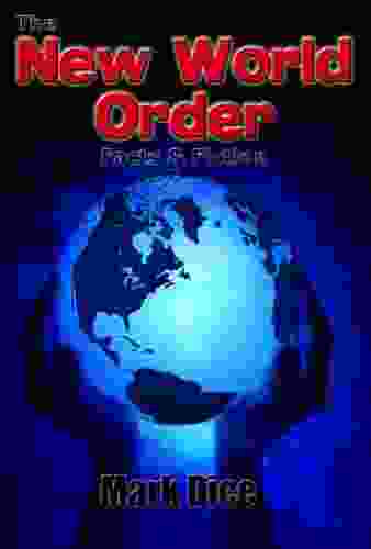 The New World Order: Facts Fiction