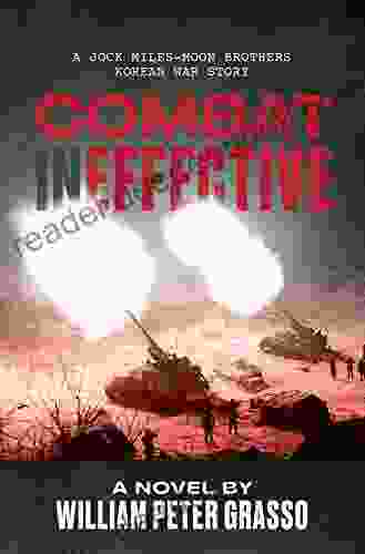 Combat Ineffective (A Jock Miles Moon Brothers Korean War Story 1)