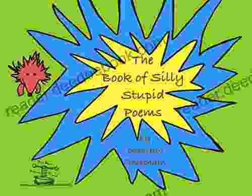 The of Silly Stupid Poems