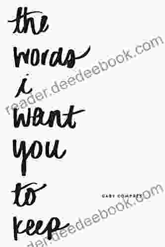 The Words I Want You To Keep