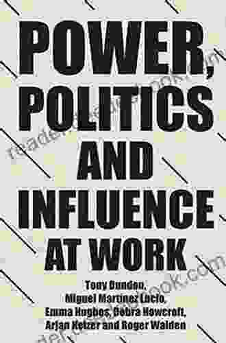 Power politics and influence at work (Manchester University Press)