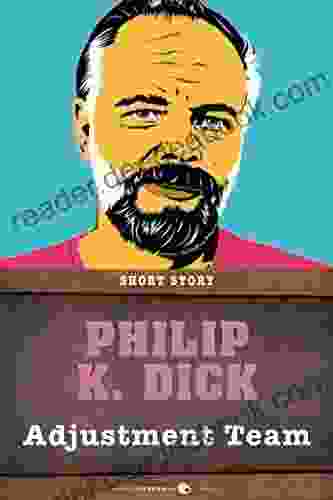 Adjustment Team: Short Story Philip K Dick