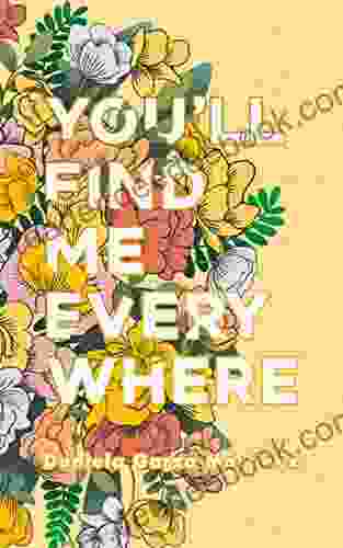 You Ll Find Me Everywhere